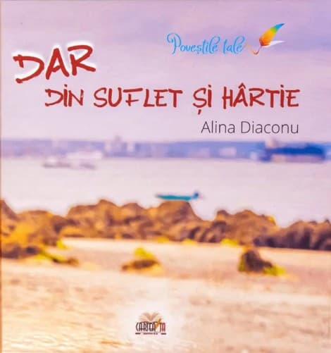 Dar din suflet si hartie