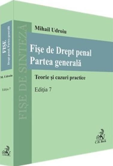 Fise de Drept penal. Partea generala (editia a 7-a)