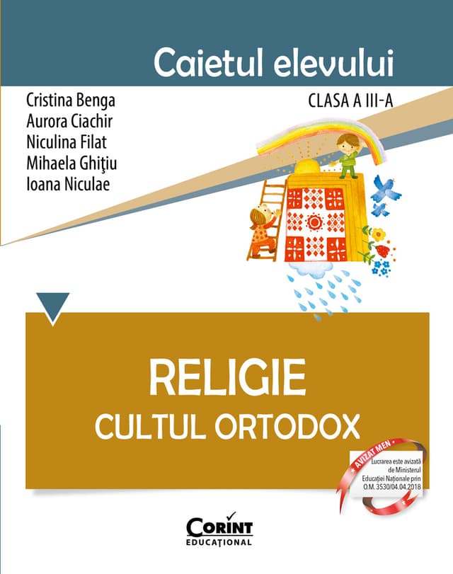 Religie. Cultul Ortodox. Caietul elevului pentru clasa a III-a