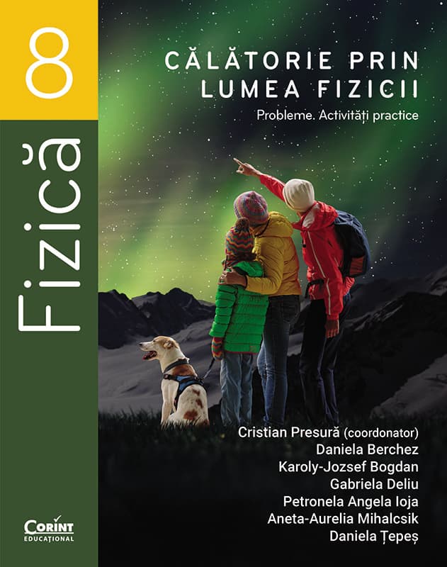 Călătorie prin lumea fizicii. Probleme. Activități practice  – Clasa a VIII-a